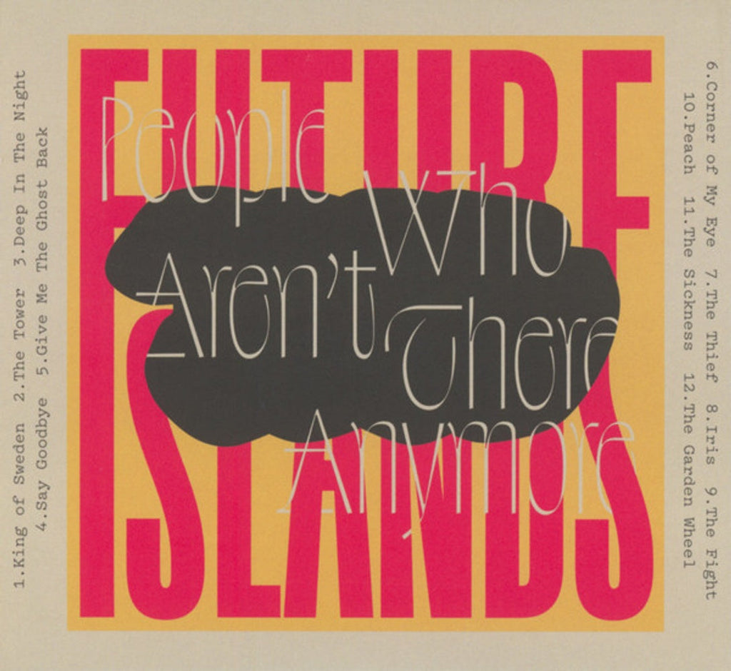 Future Islands – People Who Aren't There Anymore Music CD