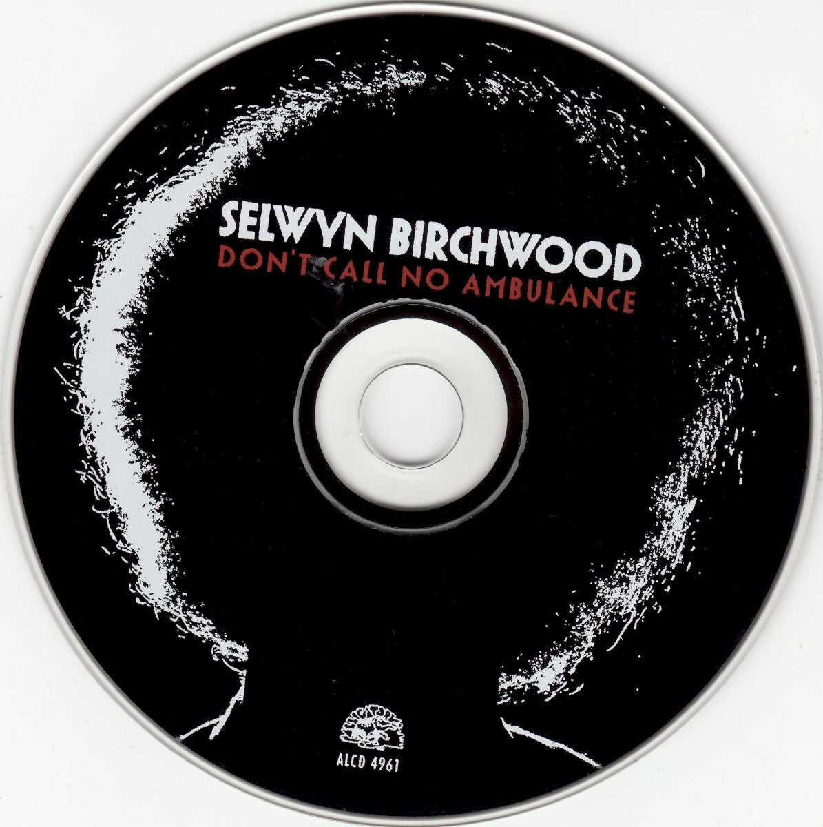 Selwyn Birchwood – Don't Call No Ambulance Music CD