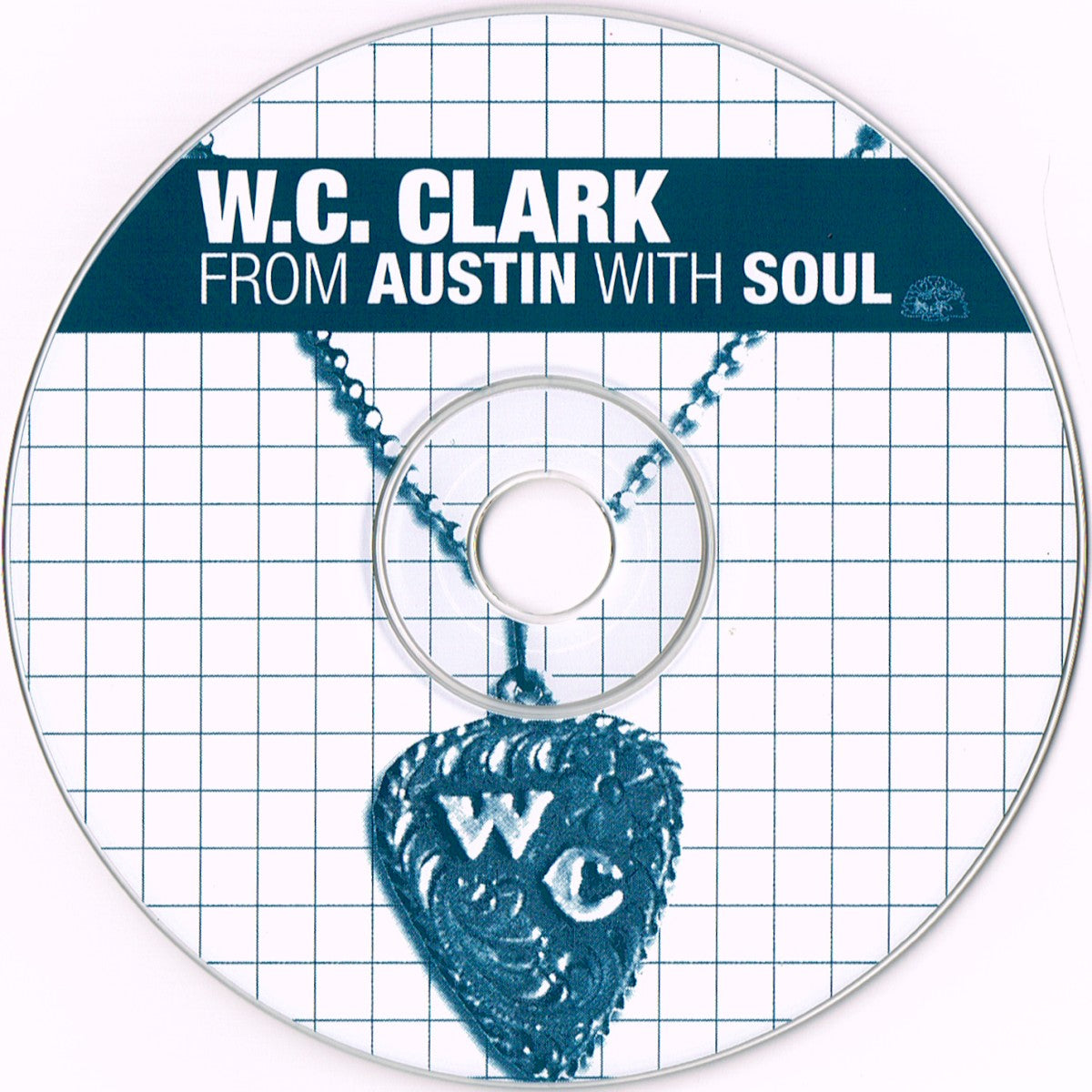 W.C. Clark – From Austin with Soul Music CD