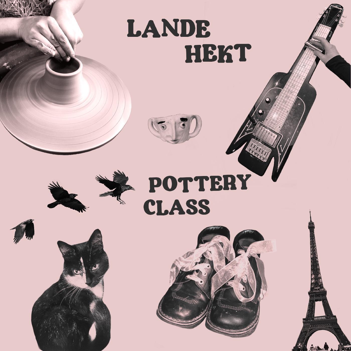 Lande Hekt - Pottery Class Vinyl Record