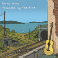 Troubled By The Fire Music CD