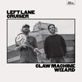 Left Lane Cruiser - Claw Machine Wizard Vinyl Record
