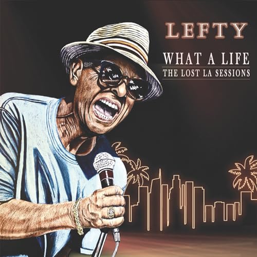 What A Life - The Lost LA Sessions Music CD