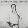 LEONARD COHEN: LIVE SONGS | Mint (M) Mint (M)