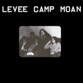 Levee Camp Moan |