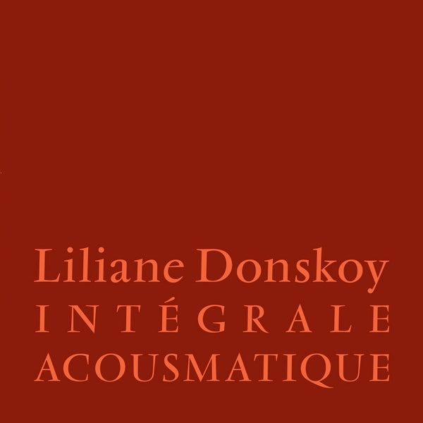 Liliane Donskoy - Integrale Acousmatique [3LP] Vinyl Record