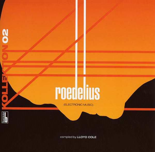LLOYD COLE - Kollektion 02: Roedelius - Electronic Music Compiled by Lloyd Cole Vinyl Record