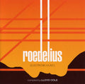 Kollektion 02: Roedelius - Electronic Music Compiled by Lloyd Cole Music CD