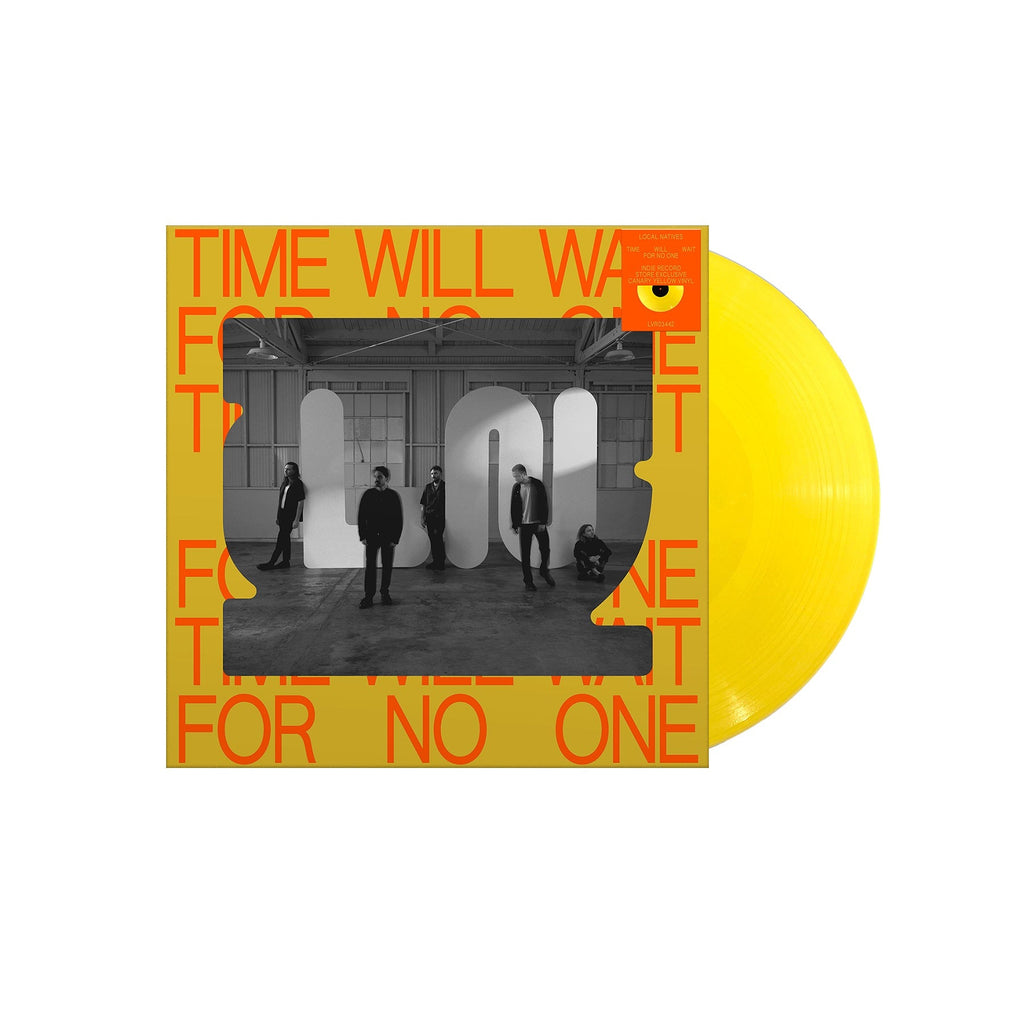 Local Natives Time Will Wait For No One [Canary Yellow LP] Vinyl Record