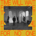 Local Natives Time Will Wait For No One [LP] Vinyl Record