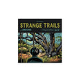 Strange Trails (10Th Anniversary Edition 180g 2xVINYL) | Mint (M) Mint (M)