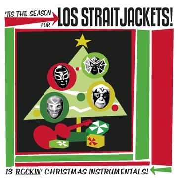 Tis The Season For Los Straitjackets Music CD