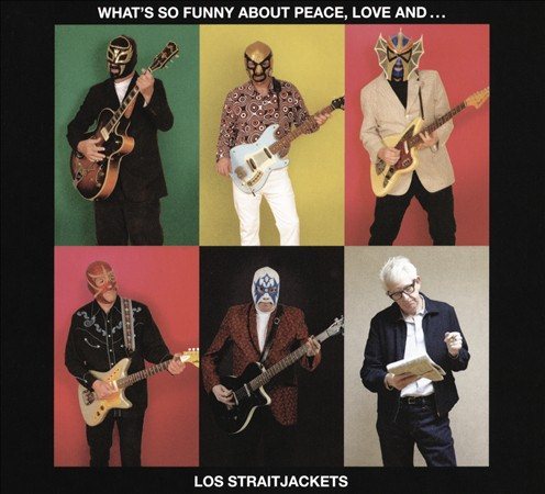WHAT'S SO FUNNY ABOUT PEACE LOVE & LOS |