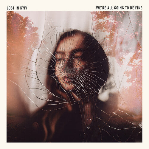 Lost In Kyiv - We'Re All Going To Be Fine [Vinyl] Vinyl Record