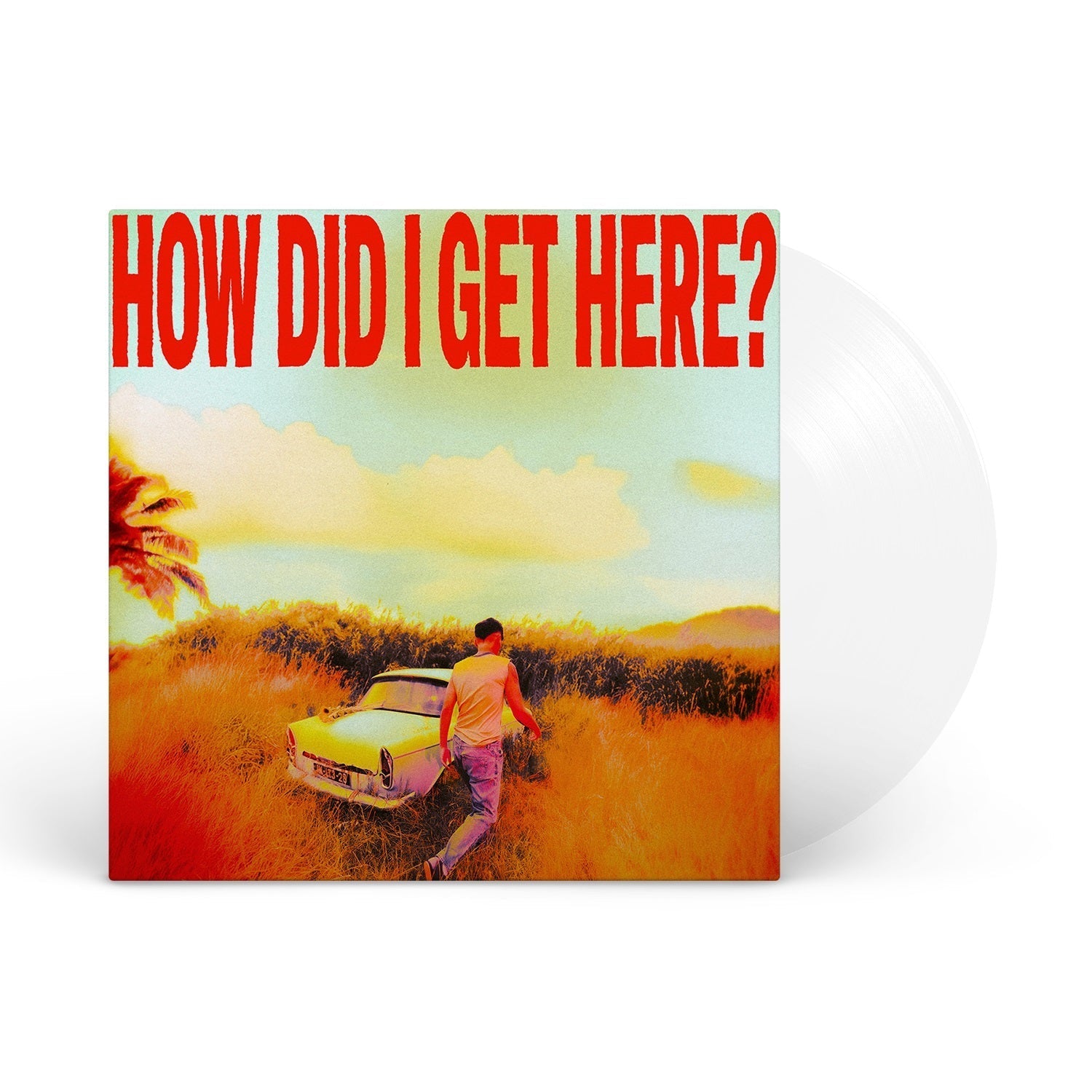 How Did I Get Here? [Clear LP] Vinyl Record