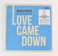 Love Came Down Vinyl Record