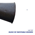 Music Of Inevitable Sounds Music CD