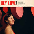 Lucy Yeghiazaryan - Hey Love! Vinyl Record