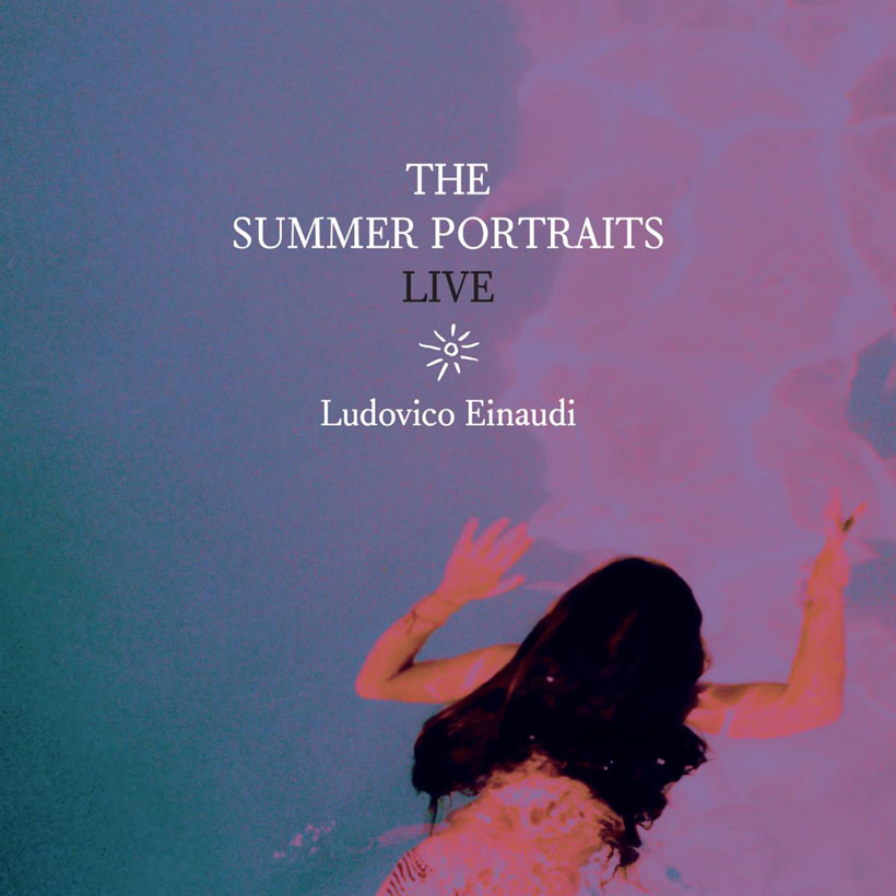 Ludovico Einaudi - The Summer Portraits: Live Music CD