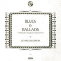 Blues & Ballads (A Folksinger'S Songbook) Volumes I & Ii |