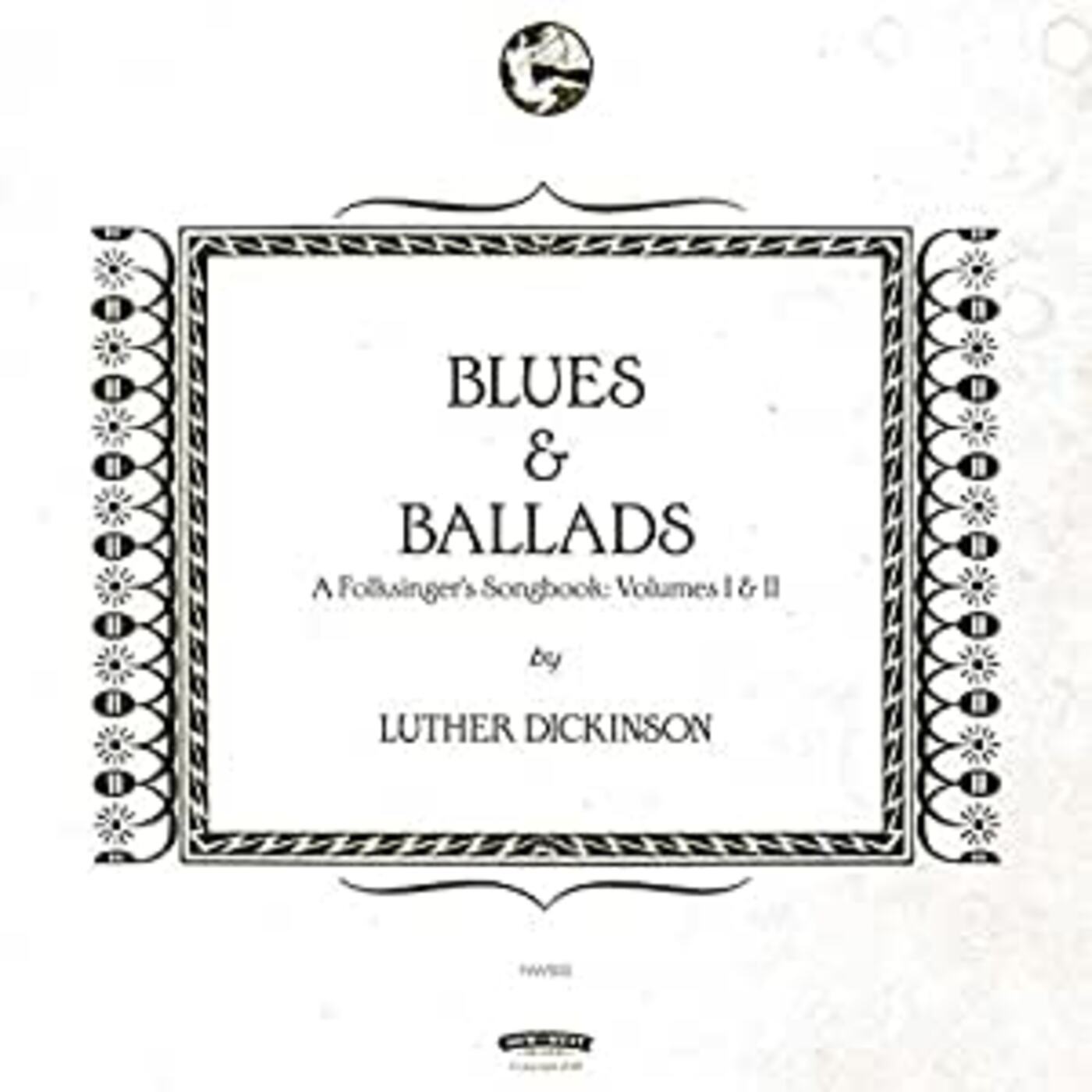 Blues & Ballads (A Folksinger's Songbook) Volumes I & II Vinyl Record