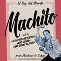 Machito: From Montuno to Cubop Vinyl Record