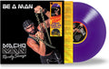 Be a Man Purple (RSD 4.22.23) [Vinyl]