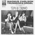The Way of the Crowd Vinyl Record