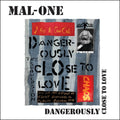 Dangerously Close To Love |