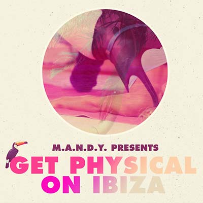 Get Physical on Ibiza Music CD