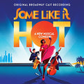 Marc Shaiman/Scott Wittman - Some Like It Hot (Original Broadway Cast Recording) [Tangerine 2 LP] Vinyl Record
