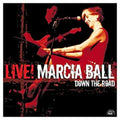 Marcia Ball Live: Down The Road Music CD