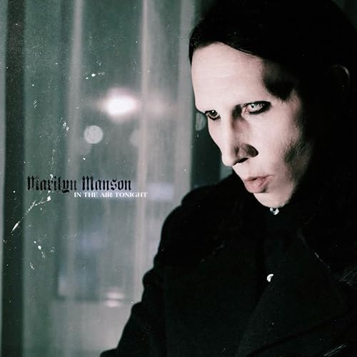 Marilyn Manson - In The Air Tonight (12" Picture Disc Vinyl) Vinyl Record