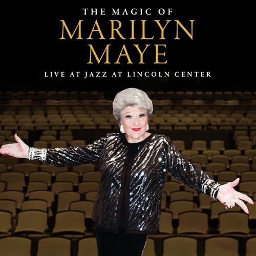 Marilyn Maye - The Magic Of Marilyn Maye: Live At Jazz At Lincoln Center Music CD