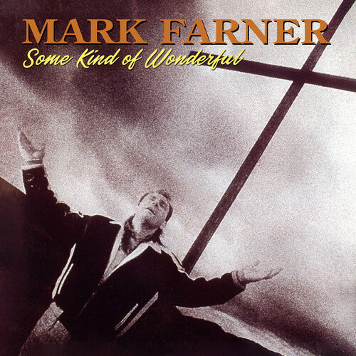 Mark Farner - Some Kind of Wonderful (Remastered, Reissue) Music CD