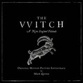 The Witch (Original Motion Picture Soundtrack) [Vinyl]