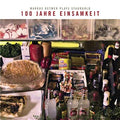 100 Jahre Einsamkeit: Markus Detmer Plays Staubgold Music CD