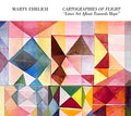 Marty Ehrlich - Cartographies Of Flight "Lines Set Afloat Towards Hope" Music CD Music CD