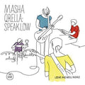 Speak Low - Loewe and Weill In Exile Music CD