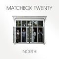 Matchbox Twenty North Vinyl Record