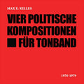 Vier Politische Kompositionen Für Tonband Music CD