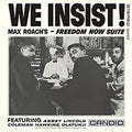 We Insist Max Roach's Freedom Now Suite Music CD