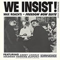 We Insist Max Roach's Freedom Now Suite Vinyl Record