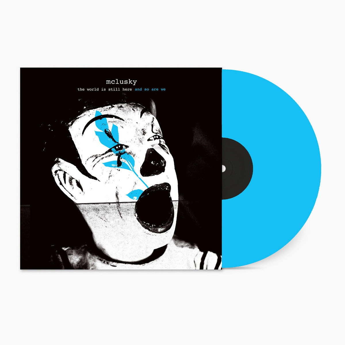 The World Is Still Here And So Are We (Blue Vinyl) Vinyl Record