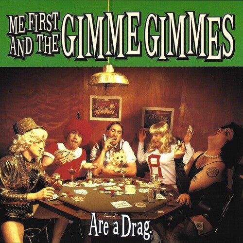 Me First And The Gimme Gimmes - Are A Drag |