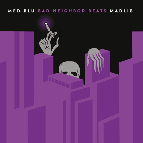 Med, Blu, Madlib - Bad Neighbor Beats (special Edition Instrumentals) Vinyl Record
