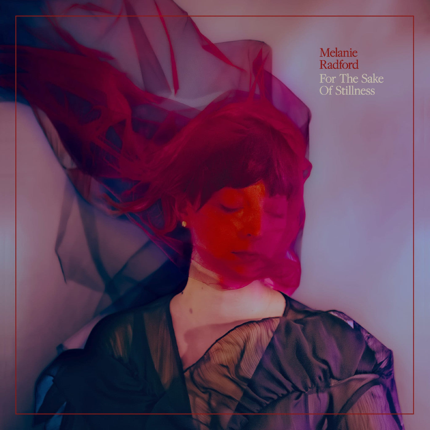 Melanie Radford - For The Sake Of Stillness (Ethereal Swirl Vinyl) Vinyl Record