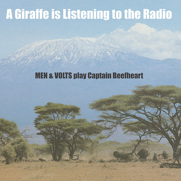A Giraffe Is Listening To The Radio: Men & Volts Play Captain Beefheart Vinyl Record