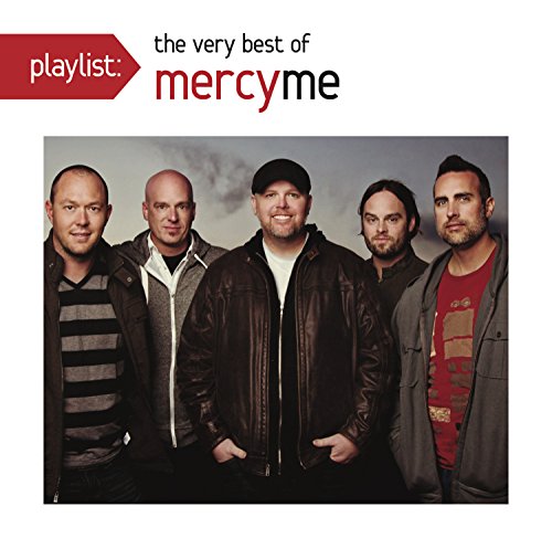 Playlist: The Very Best Of Mercyme Music CD