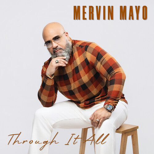 Mervin Mayo - Through It All |